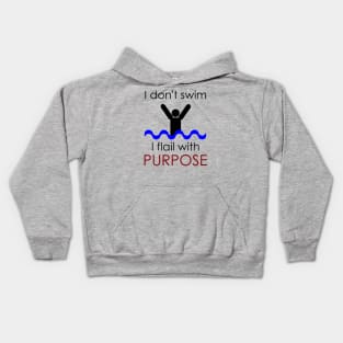 I Fail With Purpose Kids Hoodie